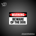 Beware of the Dog Sign - Warning Beware of the Dog Sign - Warning